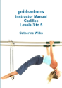 P-I-L-A-T-E-S Instructor Manual Cadillac - Preview
