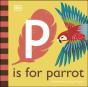 P Is For Parrot - Preview