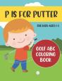 P Is For Putter - Preview