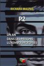 P2 : Un An Dans Les Prisons Luxembourgeoises - Preview