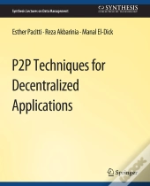 P2p Techniques For Decentralized Applications