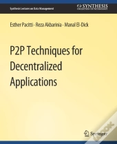 P2p Techniques For Decentralized Applications