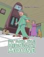 Pa And The Midnight Mouse - Preview