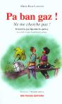 Pa Ban Gaz ; Ne Me Cherche Pas ; Le Creole Tel Que Le Parlent Les Jeunes - Preview