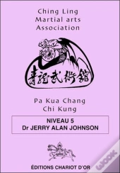 Pa Kua Chang Chi Kung Niveau 5