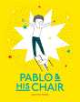 Pablo And His Chair - Preview
