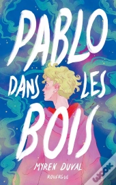 Pablo Dans Les Bois