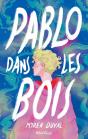 Pablo Dans Les Bois - Preview