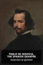 Pablo De Segovia, The Spanish Sharper - Preview