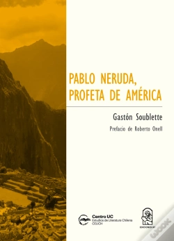Capa do artigo Pablo Neruda, Profeta De América