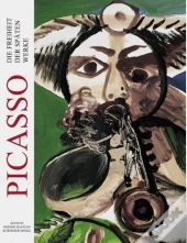 Pablo Picasso Late Paintings /Anglais/Allemand