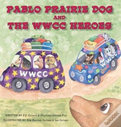 Capa do artigo Pablo Prairie Dog And The Wwcc Heroes
