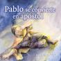 Pablo Se Convierte En Apostol - Preview