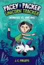 Pacey Packer, Unicorn Tracker 3: Mermaids Vs. Unicorns - Preview