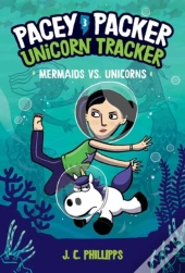 Pacey Packer, Unicorn Tracker 3: Mermaids Vs. Unicorns
