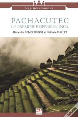 Capa do artigo Pachacutec, Le Premier Empereur Inca