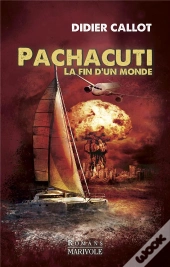 Pachacuti La Fin Du Monde