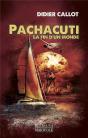 Pachacuti La Fin Du Monde - Preview