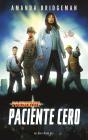 Paciente Cero - Preview