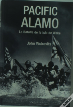 Capa do artigo Pacific Alamo Batalla De La Isla De Wake