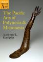 Pacific Arts Of Polynesia And Micronesia - Preview