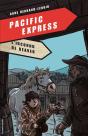 Pacific Express Tome 4 ; L'Inconnu De Beaver - Preview