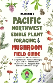 Capa do artigo Pacific Northwest Edible Plant Foraging & Mushroom Field Guide