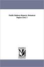 Pacific Railway Reports. Botanical Papers Avol. 1 - Preview