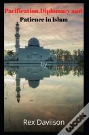 Pacification Diplomacy And Patience In Islam