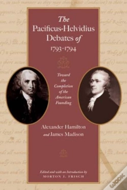 Capa do artigo Pacificus-Helvidius Debates Of 1793-1794