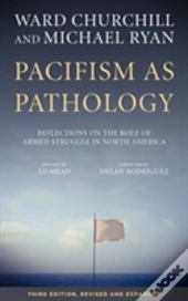 Pacifism As Pathology