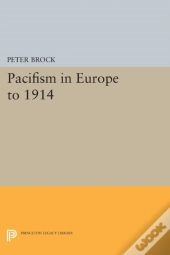 Pacifism In Europe To 1914