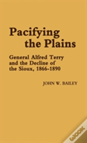 Pacifying The Plains