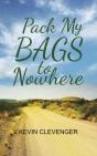 Pack My Bags To Nowhere - Preview