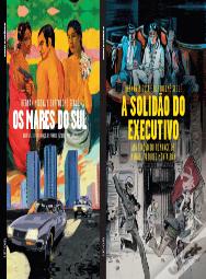 Pack Os Mares do Sul | A Solidão do Executivo