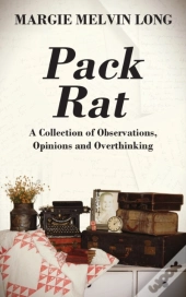 Pack Rat: A Collection Of Observations,