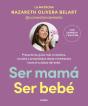 Pack Ser Mamá | Ser Bebé - Preview