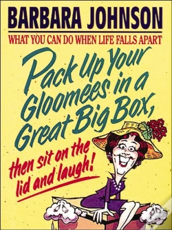 Capa do artigo Pack Up Your Gloomees In A Great Big Box, Then Sit On The Lid And Laugh!