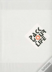 Pack Your Life