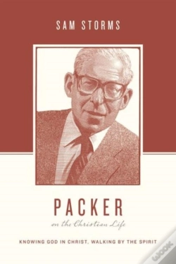 Capa do artigo Packer On The Christian Life