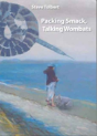 Packing Smack, Talking Wombats - Preview
