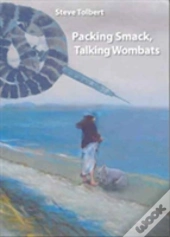Packing Smack, Talking Wombats