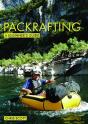 Packrafting: A Beginnerâ€™S Guide - Preview