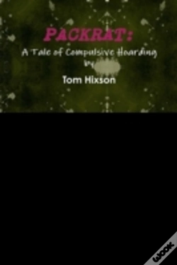 Capa do artigo Packrat: A Tale Of Compulsive Hoarding