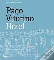Capa do artigo Paço Vitorino Hotel