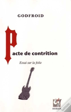 Capa do artigo Pacte De Contrition, Essai Sur La Folie.