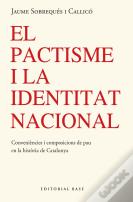 Pactisme I Identitat Nacional