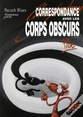 Pacush Blues - Tome 13 : Treizième Porte - Correspondance Avec Les Corps Obscurs