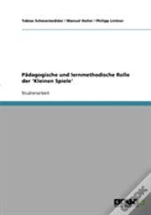 Padagogische Und Lernmethodische Rolle Der 'Kleinen Spiele'