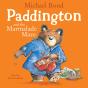 Paddington And The Marmalade Maze - Preview